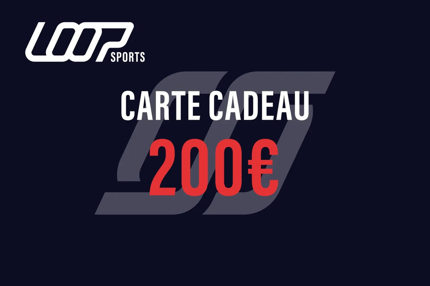 Carte Cadeau 200 € - Loop Sports