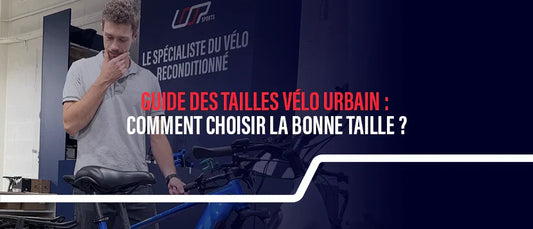 Guide des tailles vélo urbain : comment choisir la bonne taille ?