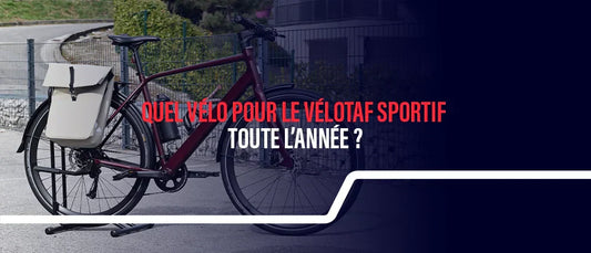 Quel vélo pour le vélotaf sportif toute l’année ?