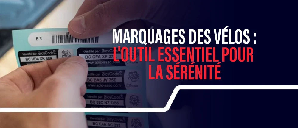 Marquage des vélos : L'outil essentiel pour la sérénité dans votre mobilité quotidienne et dans vos aventures outdoor