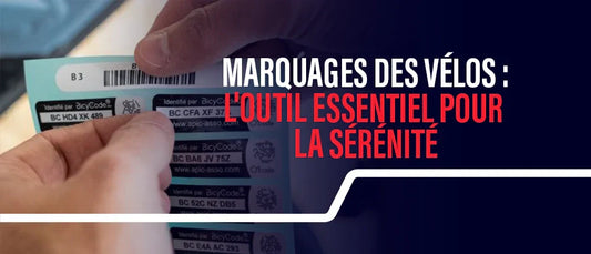 Marquage des vélos : L'outil essentiel pour la sérénité dans votre mobilité quotidienne et dans vos aventures outdoor