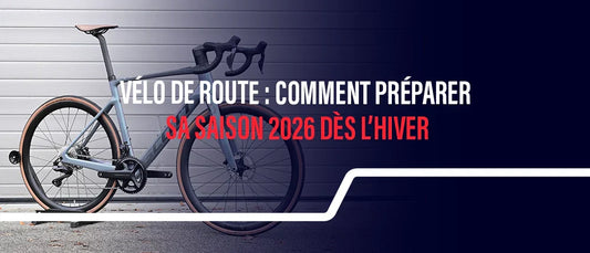 Vélo de route : comment préparer sa saison 2026 dès l’hiver