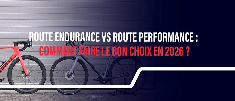Route endurance vs route performance : comment faire le bon choix en 2026 ?